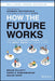 How the Future Works