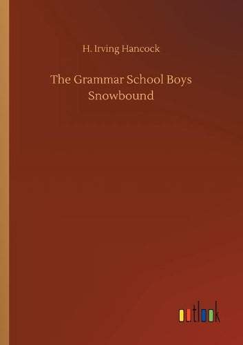 The Grammar School Boys Snowbound
