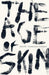 The Age of Skin