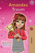 Amandas Traum: Amanda's Dream - German Children's Book (German Bedtime Collection