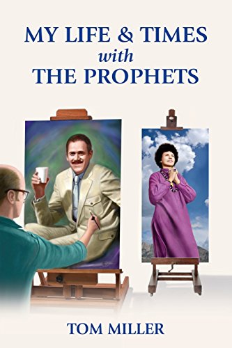 My Life & Times W/The Prophets