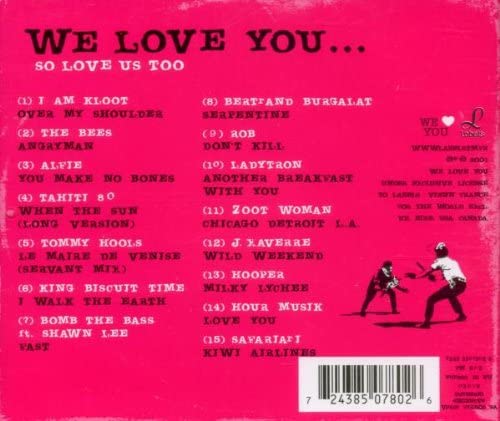 We Love You...So Love Us