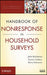 Handbook of Nonresponse in Household Surveys