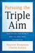 Pursuing the Triple Aim