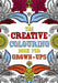 The Creative Colouring Book for Grown-ups