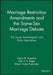 Marriage Restriction Amendments and the Same-Sex Marriage Debate