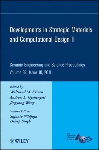 Developments in Strategic Materials and Computational Design II, Volume 32, Issue 10