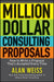 Million Dollar Consulting Proposals