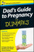 Dad's Guide to Pregnancy For Dummies, UK Edition
