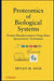 Proteomics of Biological Systems