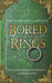 Bored Of The Rings