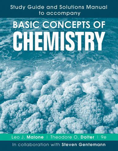 Basic Concepts of Chemistry, 9e Study Guide and Solutions Manual