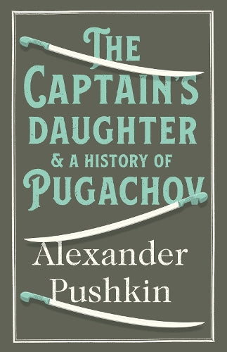 The Captain's Daughter and A History of Pugachov
