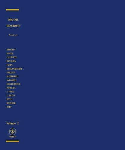 Organic Reactions, Volume 77