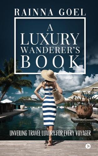 A Luxury Wanderer's Book