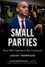 The End of the Small Party?