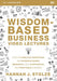 Wisdom-Based Business Video Lectures