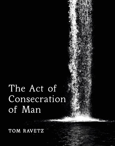 The Act of Consecration of Man