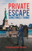 Private Escape