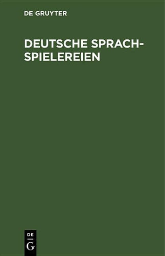 Deutsche Sprachspielereien (German Edition