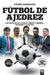 Fútbol de ajedrez