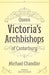 Queen Victoria’s Archbishops of Canterbury