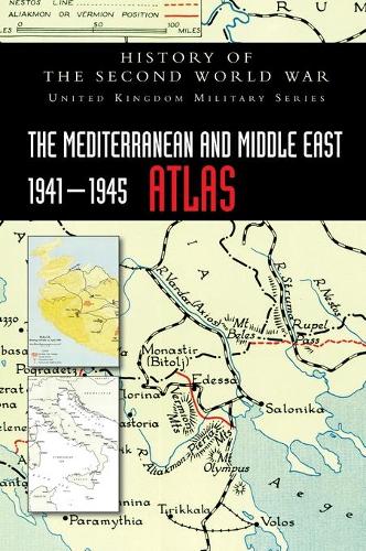 The Mediterranean and Middle East 1941-1945 Atlas