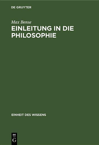 Einleitung in die Philosophie: Eine Übung des Geistes (Einheit des Wissens) (German Edition