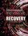 Intervention, Treatment, and Recovery