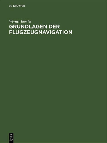Grundlagen der Flugzeugnavigation (German Edition