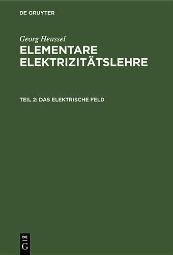 Das elektrische Feld (German Edition