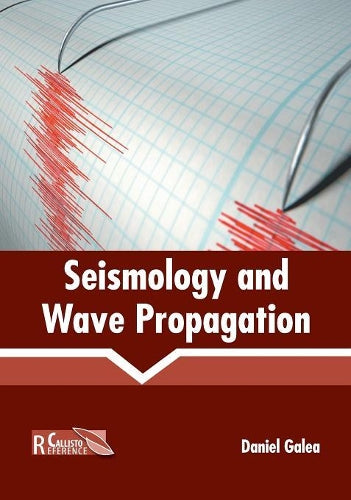 Seismology and Wave Propagation