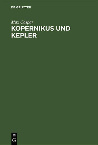 Kopernikus und Kepler: Zwei Vorträge (German Edition
