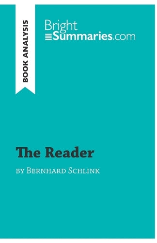 The Reader by Bernhard Schlink (Book Analysis)