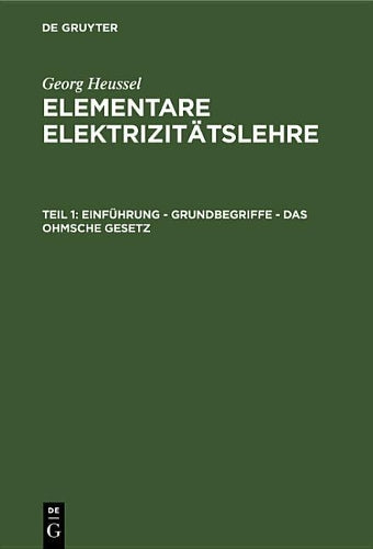 Einführung - Grundbegriffe - Das Ohmsche Gesetz (German Edition