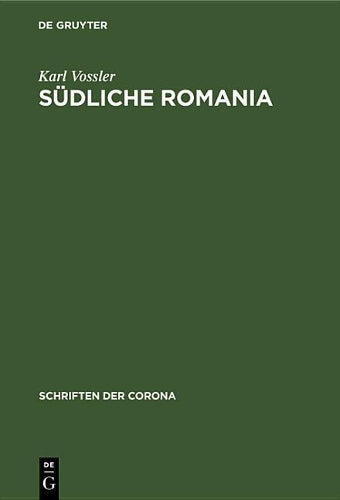 Südliche Romania (Schriften der Corona, 25) (German Edition