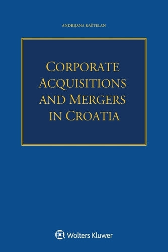 Corporate Acquisitions and Mergers in Croatia