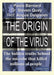 The Origin of the Virus
