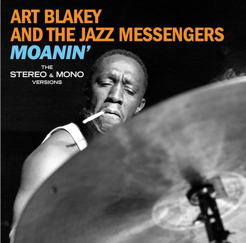Moanin': The mono & stereo versions
