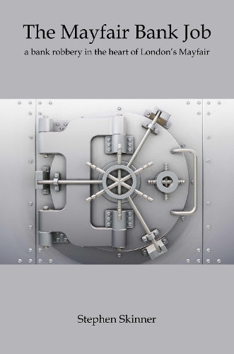 Mayfair Bank Job
