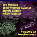 Joe-John Stowell Quartet Thomas - Stream Of Conciousness