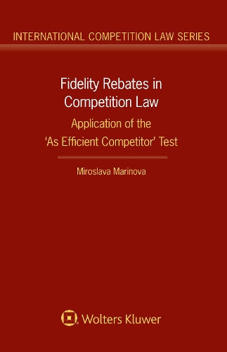 Fidelity Rebates in Competition Law