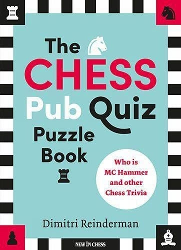 The Chess Pub Quiz Puzzle Book