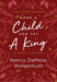 Born a Child and Yet a King