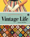 Vintage Life: Living In The past