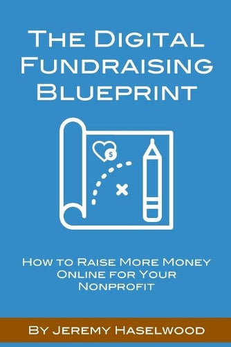 The Digital Fundraising Blueprint