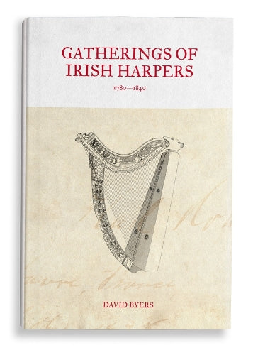 GATHERINGS OF IRISH HARPERS