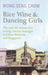 Rice Wine and Dancing Girls