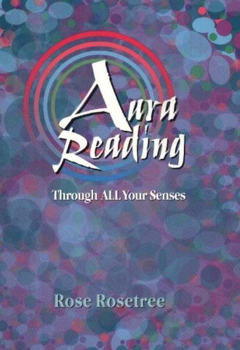 Aura Reading Through ALL Your Senses