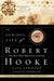 The Curious Life of Robert Hooke